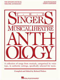 The Singers Musical Theatre Anthology - Teens Edition - Baritone/Bass Voice 